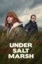 film Under Salt Marsh (2026) Nonton series Under Salt Marsh (2026) - pusatmovie21
