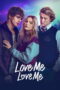 Nonton film Love Me Love Me (2026) - Pusatmovie21