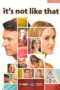 film It's Not Like That (2026) Nonton series It's Not Like That (2026) - Pusatmovie21