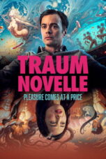 Nonton film Traumnovelle Dream story (2025) - Pusatmovie21