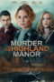 Nonton film Murder in the Highland Manor (2026) - Pusatmovie21